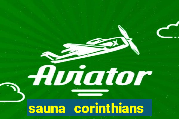 sauna corinthians santo andre